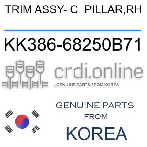 TRIM ASSY- C  PILLAR,RH [ORIGINAL] KK386-68250B71 KK38668250B71 KK386 68250B71