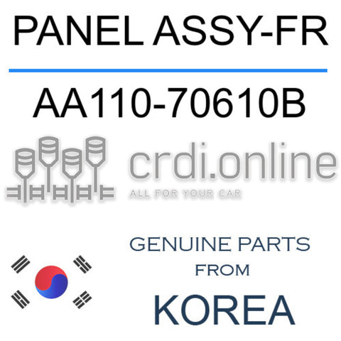 PANEL ASSY-FR [ORIGINAL] AA110-70610B AA11070610B AA110 70610B