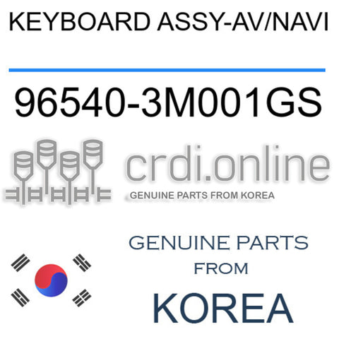 KEYBOARD ASSY-AV/NAVI [ORIGINAL] 96540-3M001GS 965403M001GS 96540 3M001GS