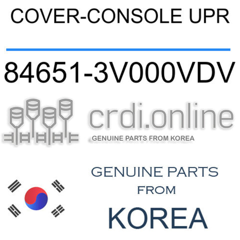 COVER-CONSOLE UPR [ORIGINAL] 84651-3V000VDV 846513V000VDV 84651 3V000VDV
