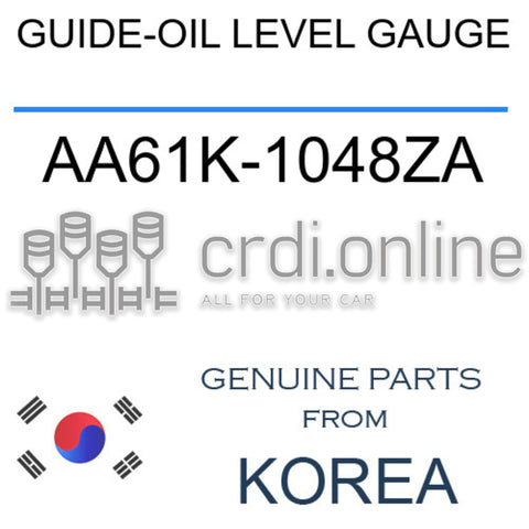 GUIDE-OIL LEVEL GAUGE [ORIGINAL] AA61K-1048ZA AA61K1048ZA AA61K 1048ZA