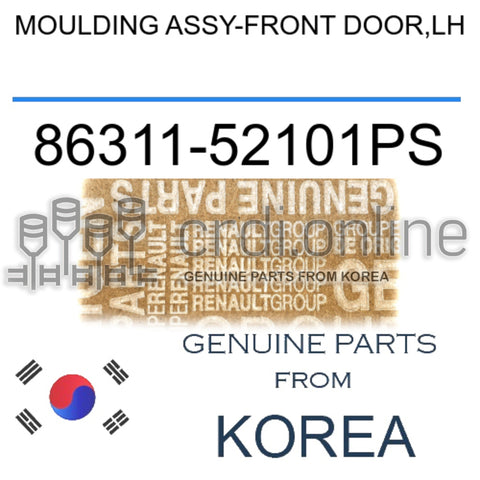 MOULDING ASSY-FRONT DOOR,LH [ORIGINAL] 86311-52101PS 8631152101PS 86311 52101PS