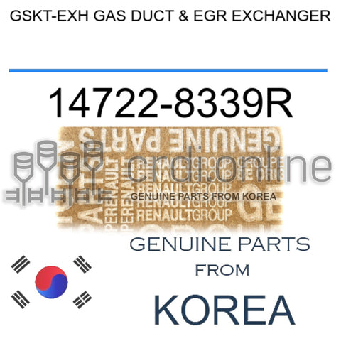 GSKT-EXH GAS DUCT & EGR EXCHANGER [ORIGINAL] 14722-8339R 147228339R 14722 8339R