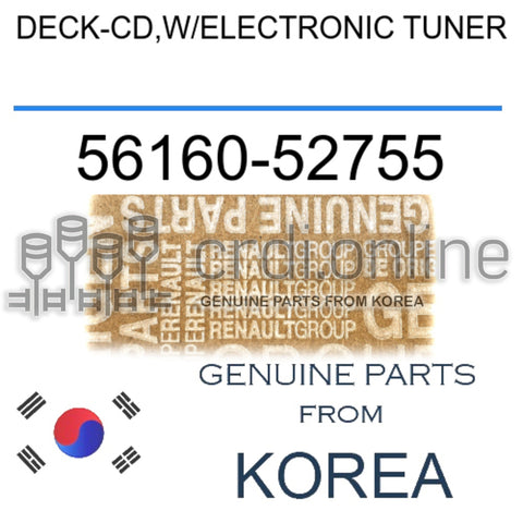 DECK-CD,W/ELECTRONIC TUNER [ORIGINAL] 56160-52755 5616052755 56160 52755