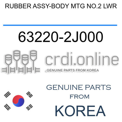 RUBBER ASSY-BODY MTG NO.2 LWR [ORIGINAL] 63220-2J000 632202J000 63220 2J000