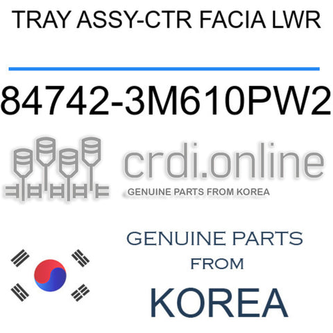 TRAY ASSY-CTR FACIA LWR [ORIGINAL] 84742-3M610PW2 847423M610PW2 84742 3M610PW2