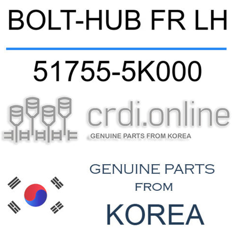 BOLT-HUB FR LH 51755-5K000 517555K000 51755 5K000