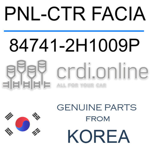 PNL-CTR FACIA [ORIGINAL] 84741-2H1009P 847412H1009P 84741 2H1009P