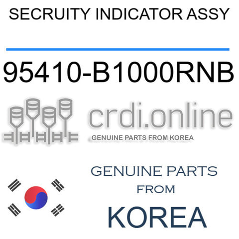 SECRUITY INDICATOR ASSY [ORIGINAL] 95410-B1000RNB 95410B1000RNB 95410 B1000RNB