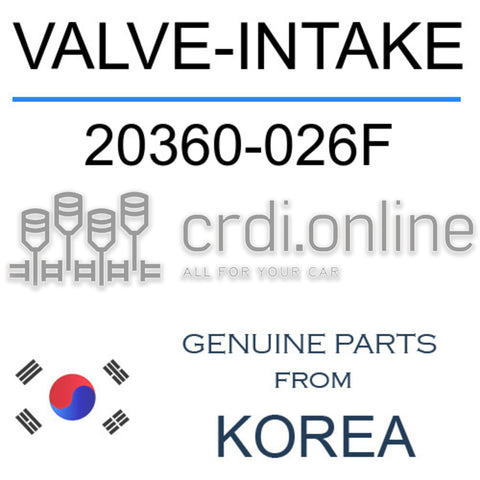 VALVE-INTAKE [ORIGINAL] 20360-026F 20360026F 20360 026F