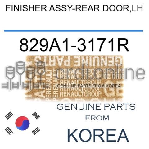 FINISHER ASSY-REAR DOOR,LH [ORIGINAL] 829A1-3171R 829A13171R 829A1 3171R