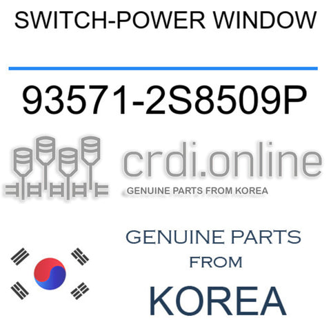 [ORIGINAL] SWITCH-POWER WINDOW 93571-2S8509P 935712S8509P 93571 2S8509P