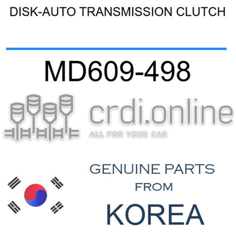 DISK-AUTO TRANSMISSION CLUTCH [ORIGINAL] MD609-498 MD609498 MD609 498