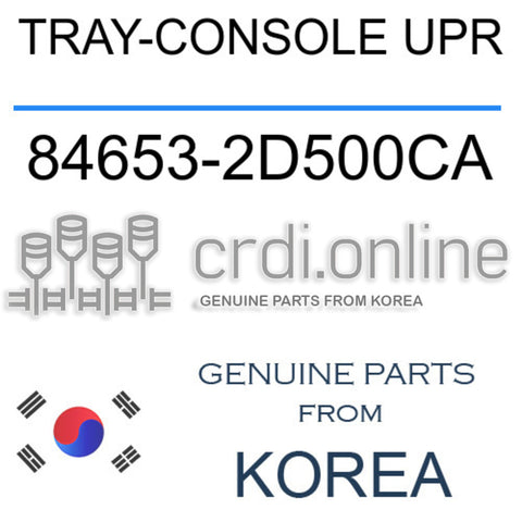 TRAY-CONSOLE UPR [ORIGINAL] 84653-2D500CA 846532D500CA 84653 2D500CA
