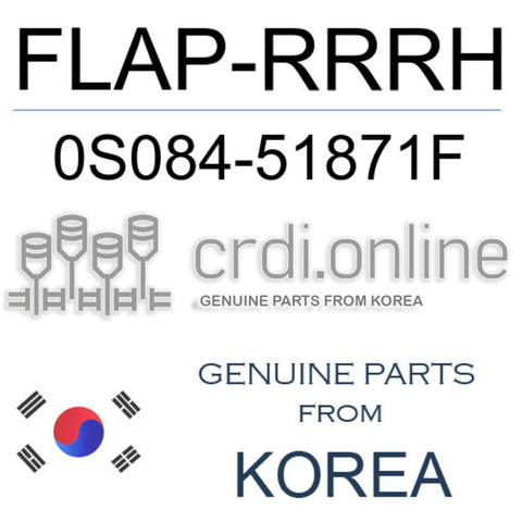 FLAP-RRRH [ORIGINAL] 0S084-51871F 0S08451871F 0S084 51871F