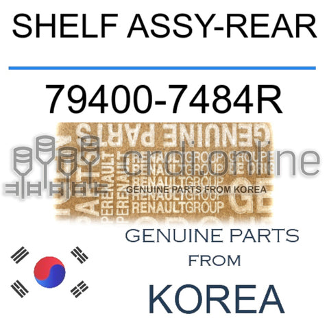 SHELF ASSY-REAR [ORIGINAL] 79400-7484R 794007484R 79400 7484R