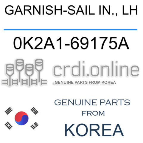 GARNISH-SAIL IN., LH [ORIGINAL] 0K2A1-69175A 0K2A169175A 0K2A1 69175A