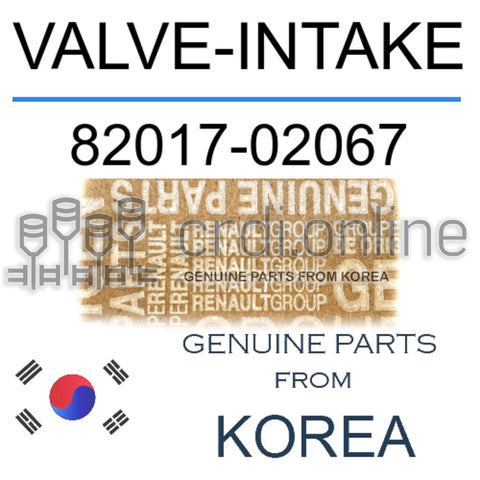 VALVE-INTAKE [ORIGINAL] 82017-02067 8201702067 82017 02067