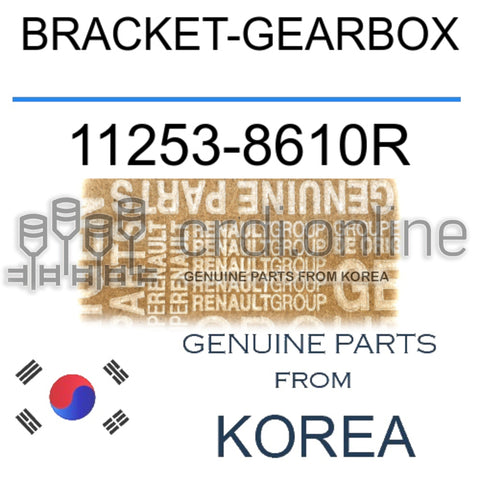 BRACKET-GEARBOX [ORIGINAL] 11253-8610R 112538610R 11253 8610R