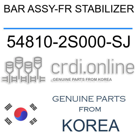 [ORIGINAL] BAR ASSY-FR STABILIZER 54810-2S000-SJ 548102S000-SJ 54810 2S000-SJ