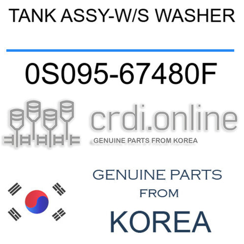 TANK ASSY-W/S WASHER [ORIGINAL] 0S095-67480F 0S09567480F 0S095 67480F