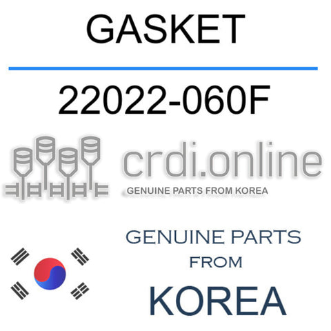 GASKET 22022-060F 22022060F 22022 060F