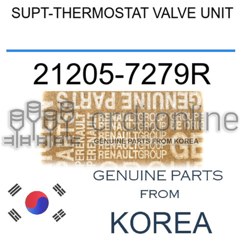 SUPT-THERMOSTAT VALVE UNIT [ORIGINAL] 21205-7279R 212057279R 21205 7279R