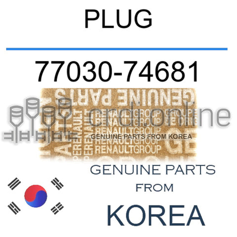 PLUG [ORIGINAL] 77030-74681 7703074681 77030 74681