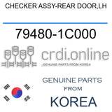 [ORIGINAL] CHECKER ASSY-REAR DOOR,LH 79480-1C000 794801C000 79480 1C000
