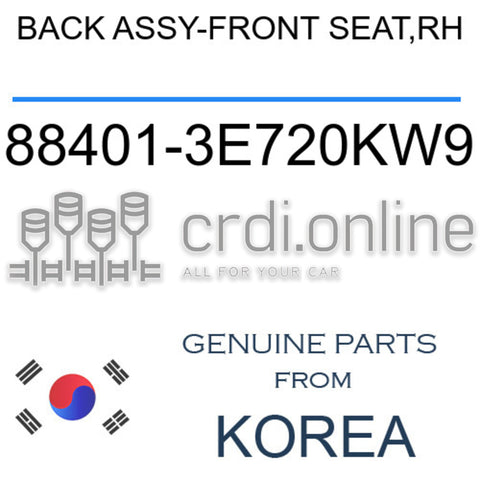 BACK ASSY-FRONT SEAT,RH 88401-3E720KW9 884013E720KW9 88401 3E720KW9
