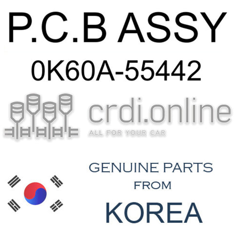 P.C.B ASSY [ORIGINAL] 0K60A-55442 0K60A55442 0K60A 55442