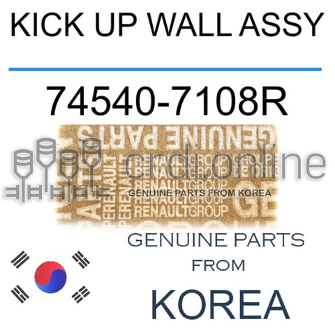 KICK UP WALL ASSY [ORIGINAL] 74540-7108R 745407108R 74540 7108R