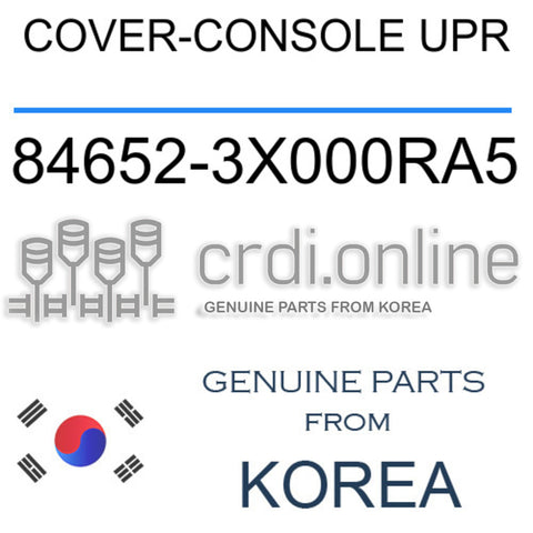 COVER-CONSOLE UPR [ORIGINAL] 84652-3X000RA5 846523X000RA5 84652 3X000RA5