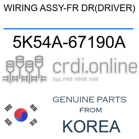 WIRING ASSY-FR DR(DRIVER) 5K54A-67190A 5K54A67190A 5K54A 67190A