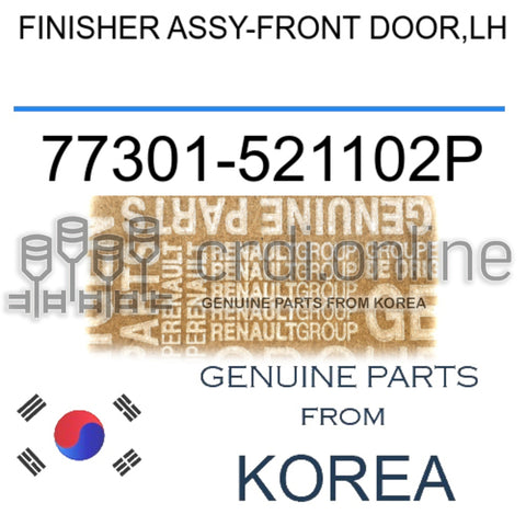 FINISHER ASSY-FRONT DOOR,LH [ORIGINAL] 77301-521102P 77301521102P 77301 521102P
