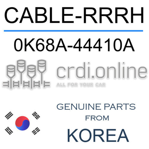 CABLE-RRRH [ORIGINAL] 0K68A-44410A 0K68A44410A 0K68A 44410A