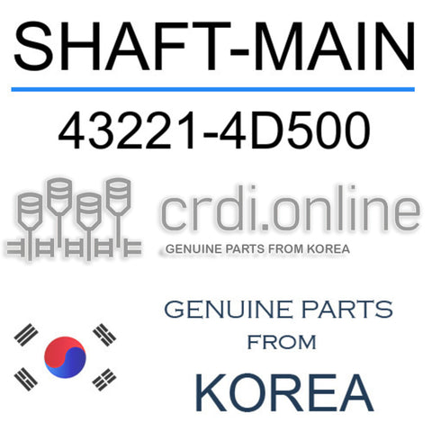 SHAFT-MAIN [ORIGINAL] 43221-4D500 432214D500 43221 4D500
