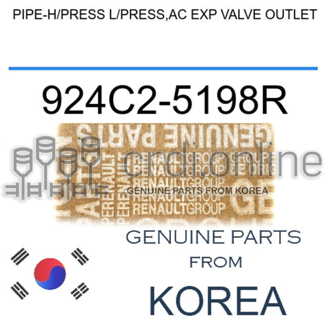 PIPE-H/PRESS L/PRESS,AC EXP VALVE OUTLET [ORIGINAL] 924C2-5198R 924C25198R 924C2 5198R