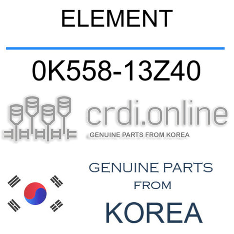 ELEMENT [ORIGINAL] 0K558-13Z40 0K55813Z40 0K558 13Z40