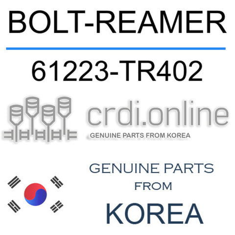 BOLT-REAMER 61223-TR402 61223TR402 61223 TR402