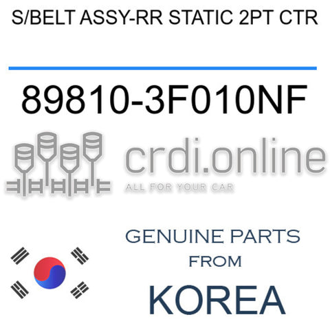 S/BELT ASSY-RR STATIC 2PT CTR [ORIGINAL] 89810-3F010NF 898103F010NF 89810 3F010NF