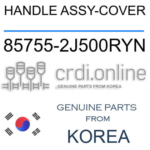 HANDLE ASSY-COVER [ORIGINAL] 85755-2J500RYN 857552J500RYN 85755 2J500RYN