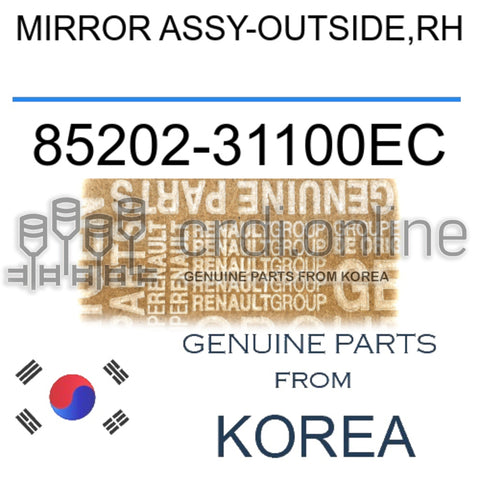 MIRROR ASSY-OUTSIDE,RH [ORIGINAL] 85202-31100EC 8520231100EC 85202 31100EC