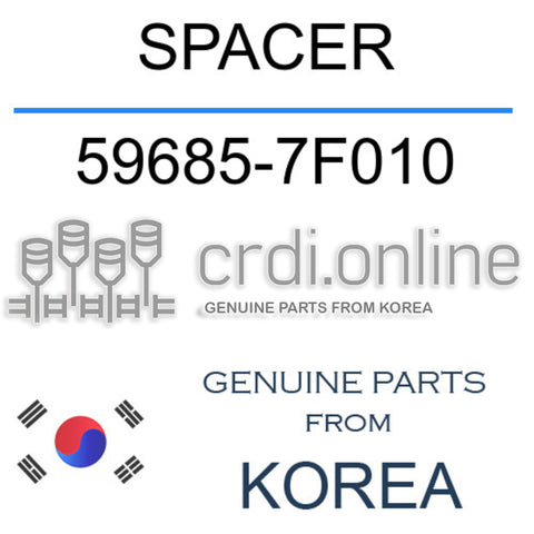 SPACER [ORIGINAL] 59685-7F010 596857F010 59685 7F010