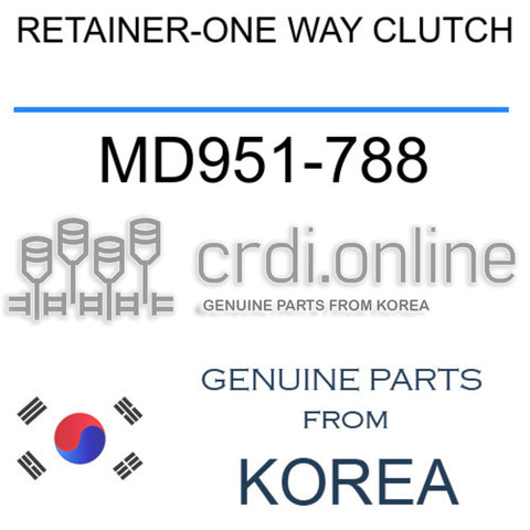RETAINER-ONE WAY CLUTCH MD951-788 MD951788 MD951 788