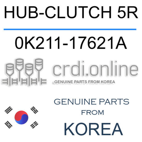 HUB-CLUTCH 5R [ORIGINAL] 0K211-17621A 0K21117621A 0K211 17621A