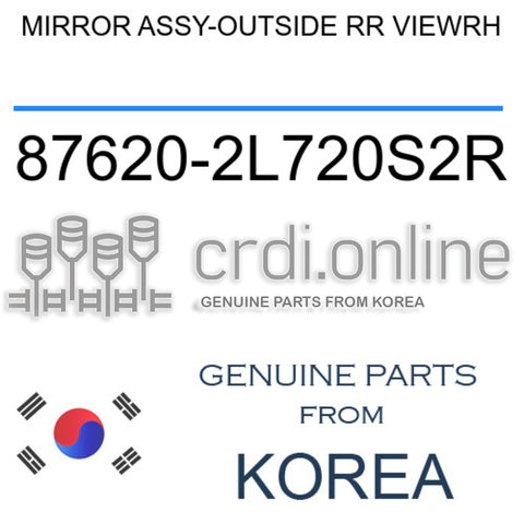 MIRROR ASSY-OUTSIDE RR VIEWRH [ORIGINAL] 87620-2L720S2R 876202L720S2R 87620 2L720S2R