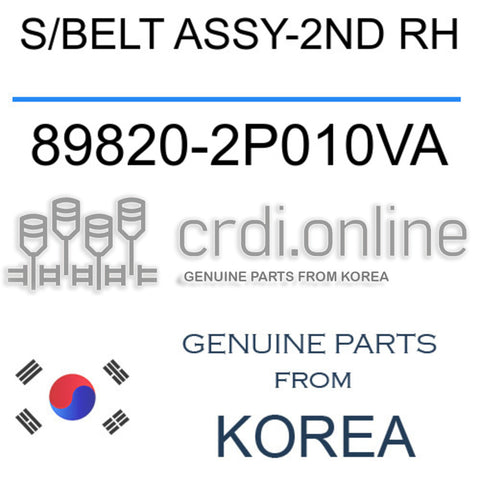 S/BELT ASSY-2ND RH [ORIGINAL] 89820-2P010VA 898202P010VA 89820 2P010VA