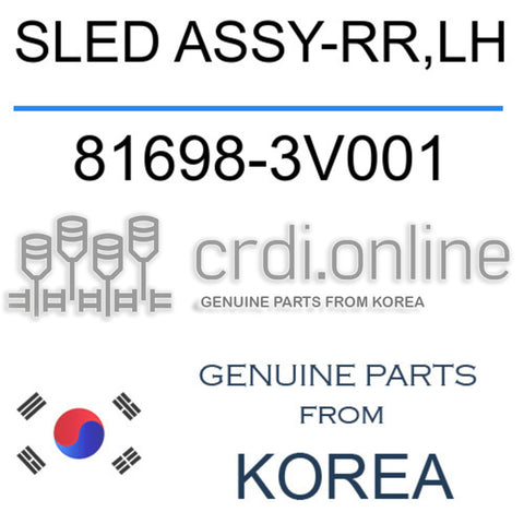 SLED ASSY-RR,LH [ORIGINAL] 81698-3V001 816983V001 81698 3V001