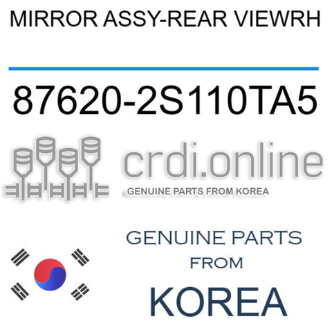 MIRROR ASSY-REAR VIEWRH [ORIGINAL] 87620-2S110TA5 876202S110TA5 87620 2S110TA5
